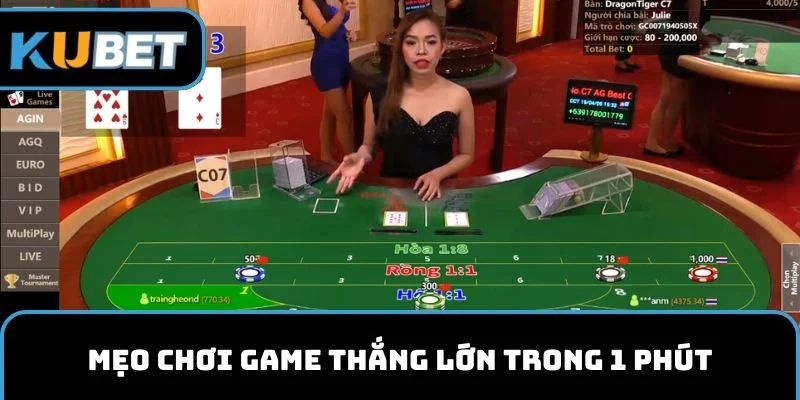Mẹo chơi thắng lớn trong 1 phút